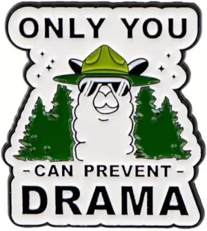 Funny Llama Park Ranger Drama Prevention Enamel Lapel Pin, 1.25 inches, Only You Can Prevent Drama