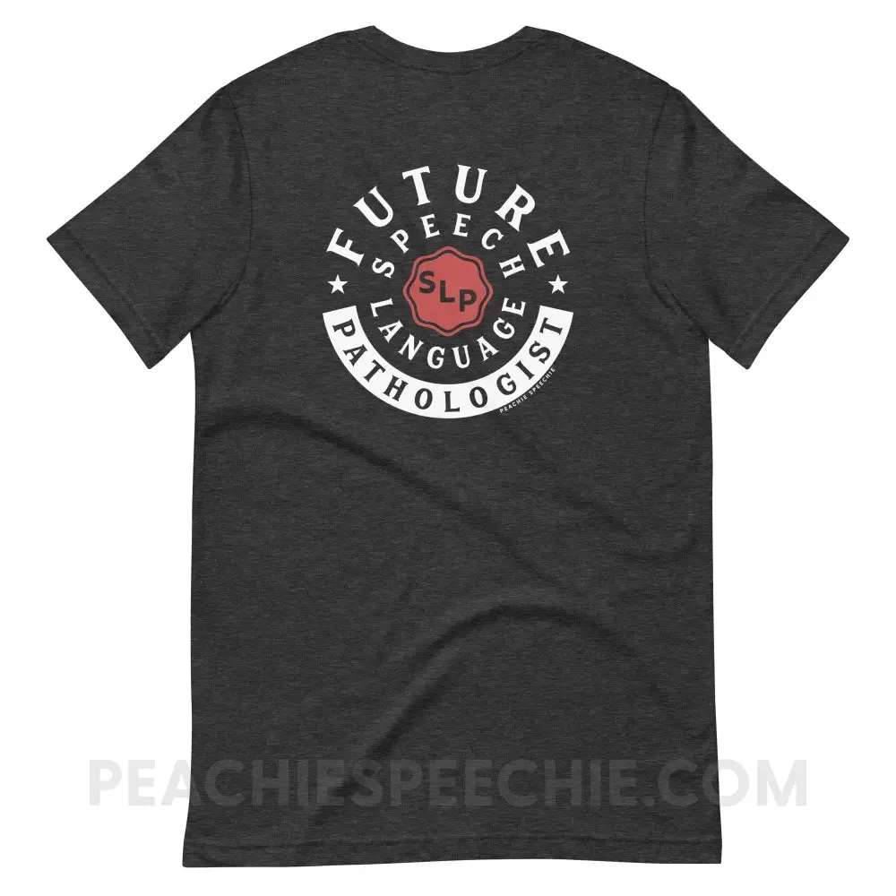 Future Speech-Language Pathologist Premium Soft Tee