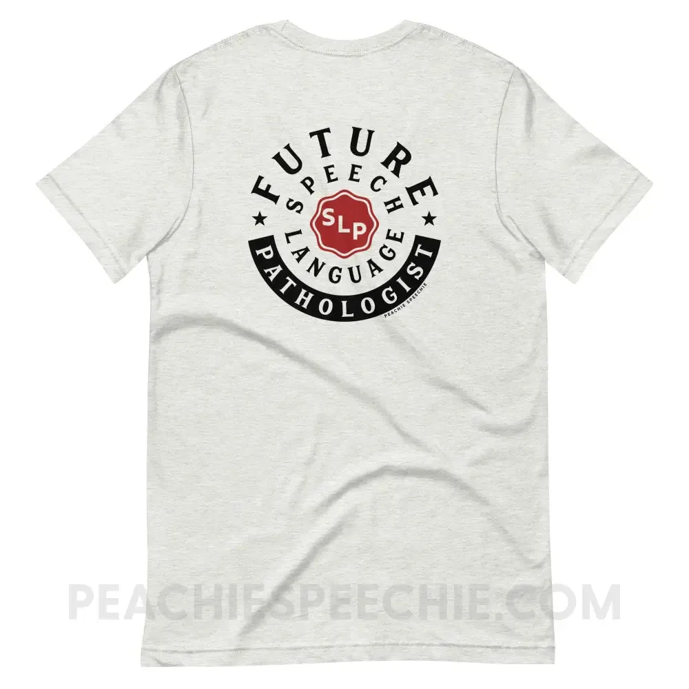 Future Speech-Language Pathologist Premium Soft Tee