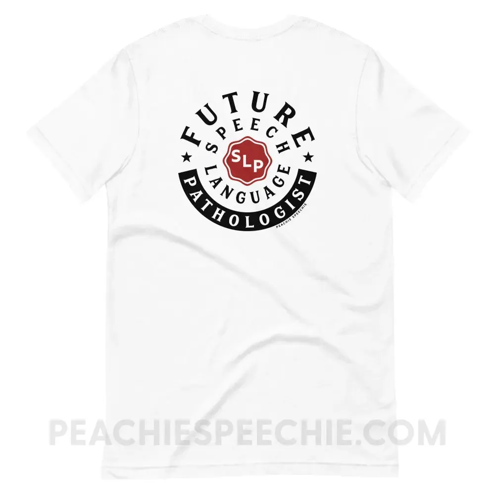 Future Speech-Language Pathologist Premium Soft Tee
