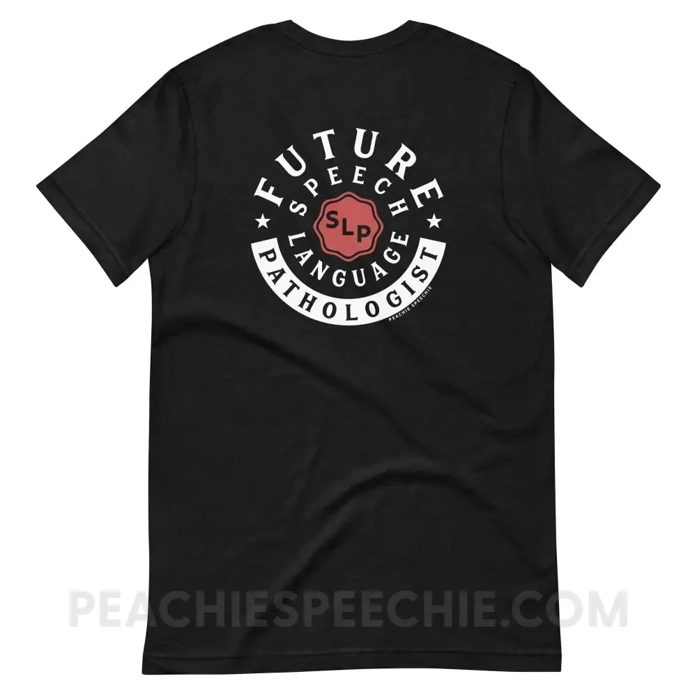Future Speech-Language Pathologist Premium Soft Tee