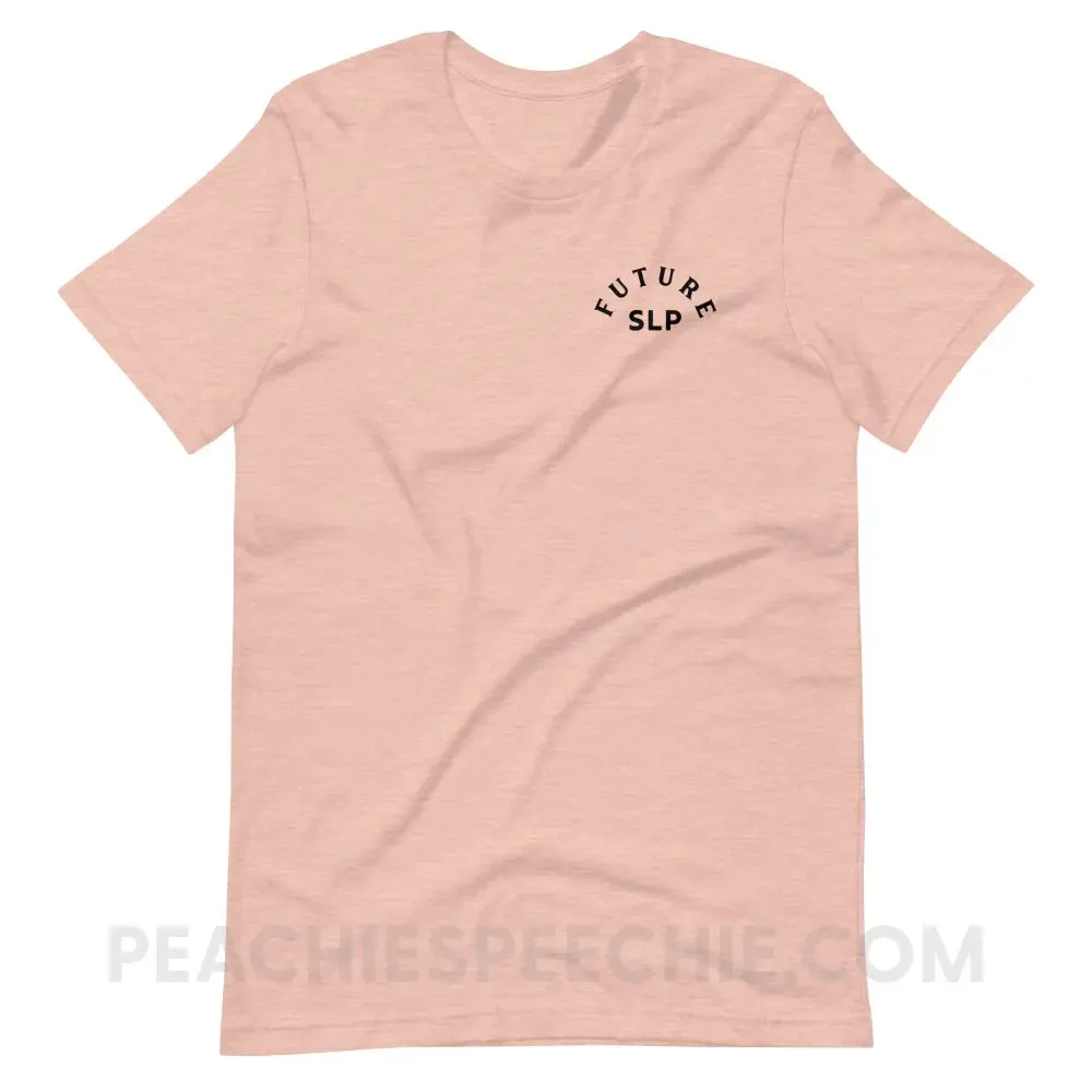 Future Speech-Language Pathologist Premium Soft Tee