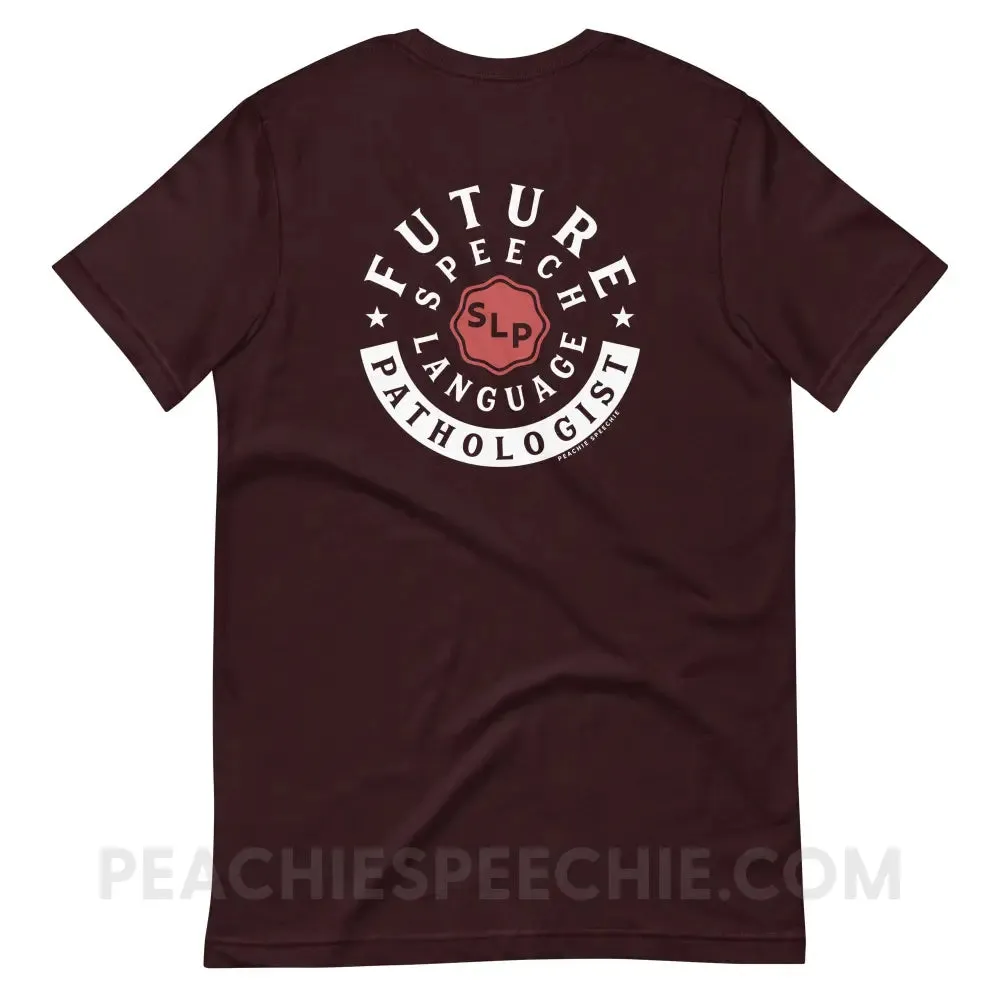 Future Speech-Language Pathologist Premium Soft Tee