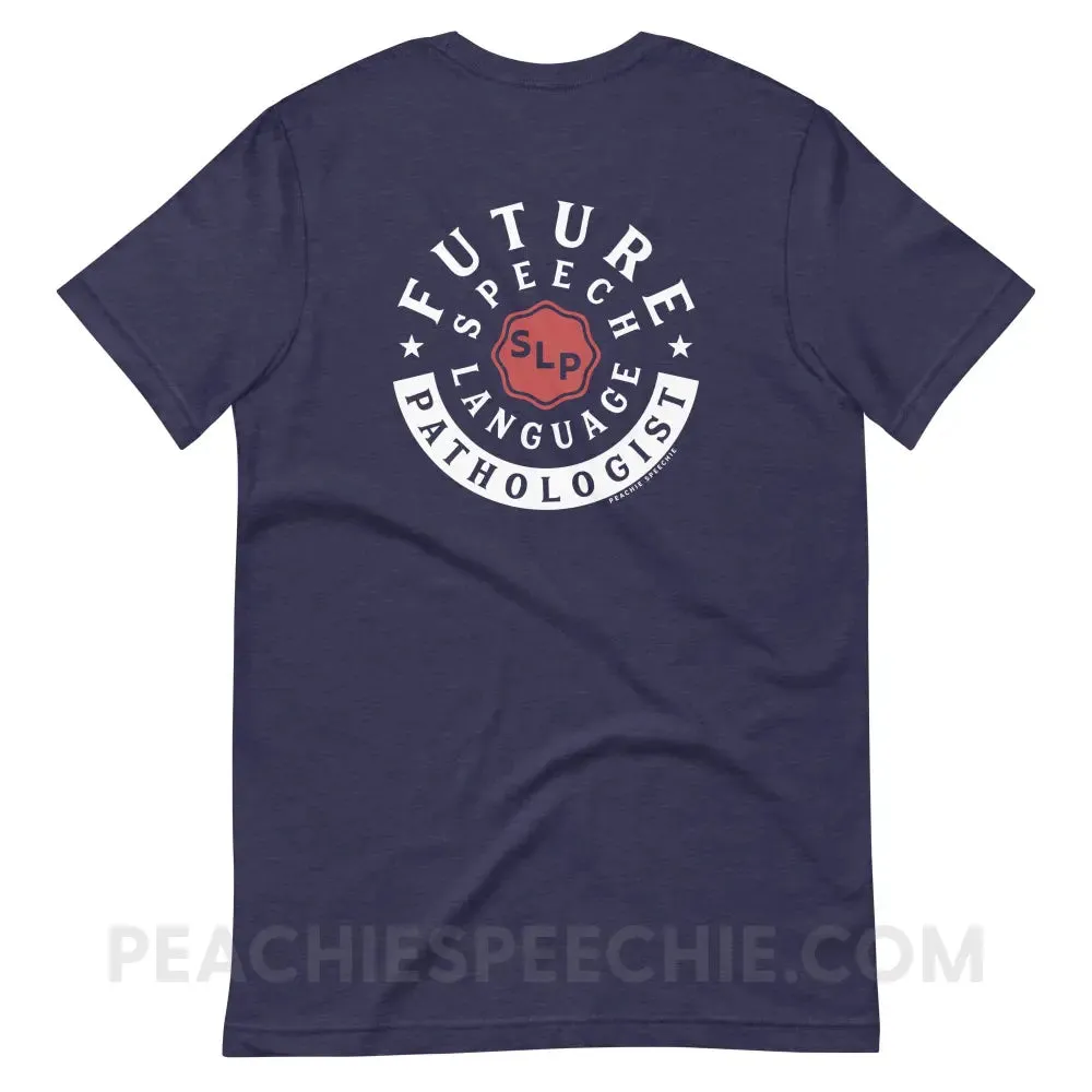 Future Speech-Language Pathologist Premium Soft Tee