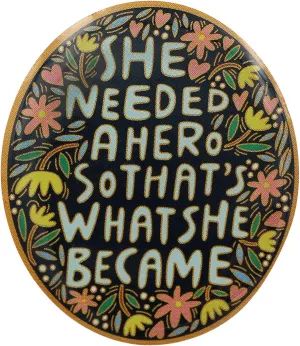 REAL SIC She Needed a Hero, So That's What She Became Pin - Girl Power, Feminism Enamel Pin - Empowerment Lapel Pin for Jackets, Backpacks, Hats, Bags and Tops